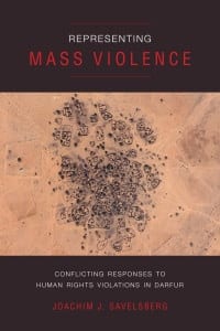 Representing Mass Violence:  Conflicting Responses to Human Rights Violations in Darfur 